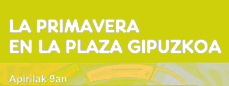 Primavera en la plaza Gipuzkoa